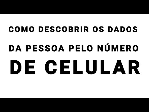 Descubra Como Encontrar o Número de Celular Usando Apenas o Nome da Pessoa